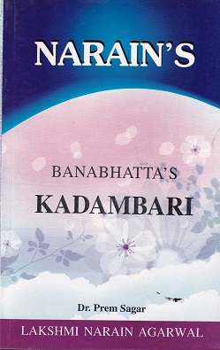 KADAMBARI | BANABHATTAS | LAKSHAMI NARAIN AGARWAL