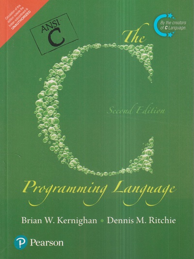 THE C PROGRAMMING LANGUAGE | BRIAN W. KERNIGHAN, DENNIS M. RITCHIE | Pearson