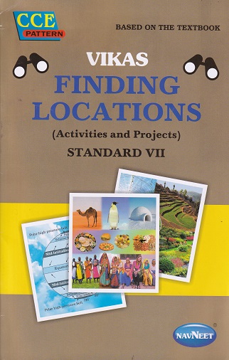 VIKAS FINDING LOCATIONS ACTIVITIES AND PROJECT STD 7TH | VIKAS