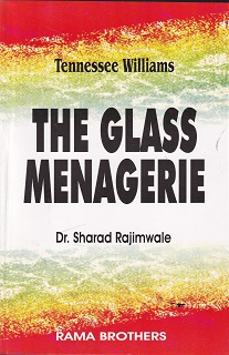 THE GLASS MENAGERIE | TENNESSEE WILLIAMS | RAMA BROTHERS