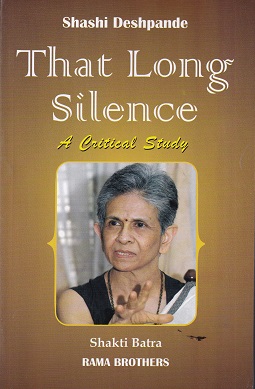 THAT LONG SILENCE A CRITICAL STORY | SHASHI DESHPANDE | RAMA BROTHERS
