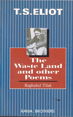 THE WASTE LAND AND OTHER POEMS | T S ELIOT | RAMA BROTHERS