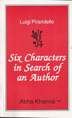 SIX CHARACTER IN SEARCH OF AN AUTHOR | LUIGI PIRANDELLO | RAMA BROTHERS