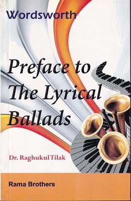 PREFACE TO THE LYRICAL BALLADS | WORDSMITH | RAMA BROTHERS