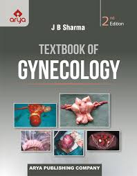 TEXTBOOK OF GYNECOLOGY | J B SHARMA |