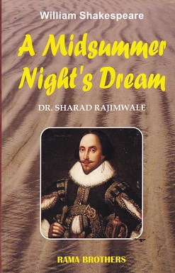 A MIDSUMMER NIGHTS DREAM | SHARAD RAJIMWALE | RAMA BROTHERS