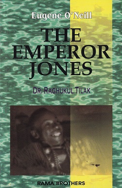 THE EMPEROR JONES | EUGENE O NEILL | RAMA BROTHERS