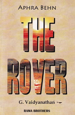 THE ROVER | APHRA BEHN | RAMA BROTHERS