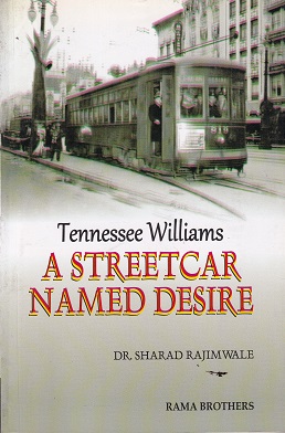 A STREEYCAR NAMED DESIRE | DR SHARAD RAJIMWALA | RAMA BROTHERS
