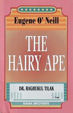 THE HAIRY APE | EUGENE O NEILL | RAMA BROTHERS