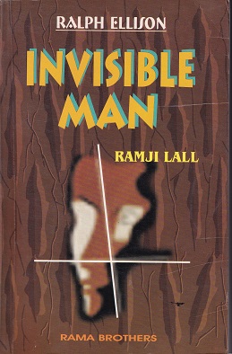 INVISIBLE MAN | RALPH ELLISON | RAMA BROTHERS