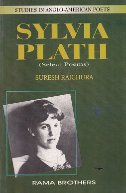 SELECT POEM SYLVIA PLATH | SURESH RAICHURA | RAMA BROTHERS