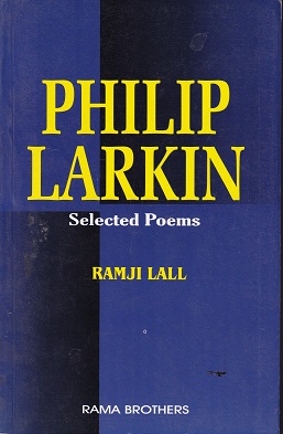 SELECTED POEMS | PHILIP LARKIN | RAMA BROTHERS