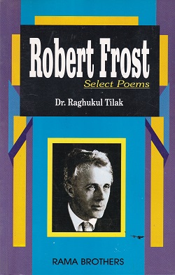 SELECTED POEMS | ROBERT FROST | RAMA BROTHERS