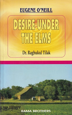 DESIRE UNDER THE FLMS | EUGENE O NEILL | RAMA BROTHERS