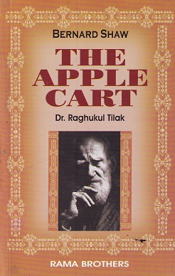 THE APPLE CART | BERNARD SHAW | RAMA BROTHERS