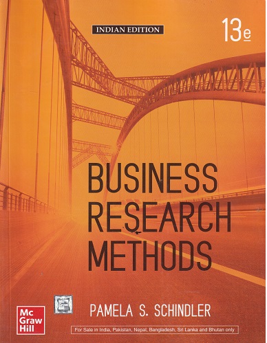 BUSINESS RESEARCH METHODS | PAMELA S SCHINDLER | MC GRAW HILL