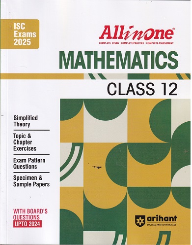 ALL IN ONE MATHEMATICS ISC CLASS 12TH | ARIHANT