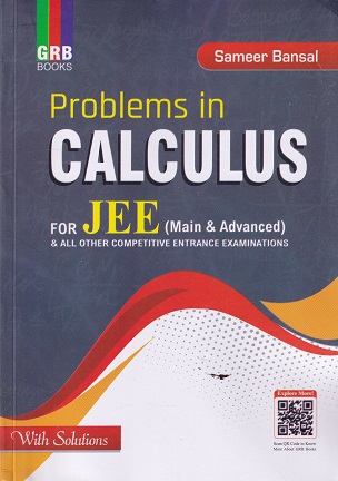 PROBLEMS IN CALCULUS for JEE Mains and Advanced | SAMEER BANSAL | G R B