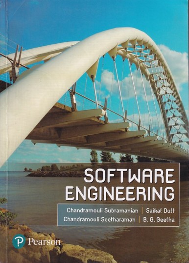 SOFTWARE ENGINEERING | CHANDRAMOULI SUBRAMANIAN, CHANDRAMOULI SEETHARAMAN, SAIRAT DUTT, B.G. GEETHA | Pearson