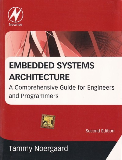EMBEDDED SYSTEMS ARCHITECTURE | TAMMY NOERGAARD | Pearson