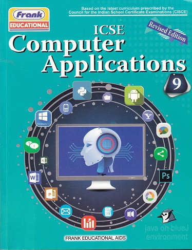 ICSE COMPUTER APPLICATIONS 9TH | DEVASHIS CHAKRABORTY| FRANK EDUCATIONAL