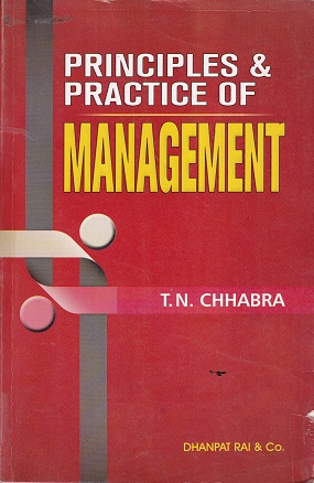 PRINCIPLES & PRACTICE OF MANAGEMENT | T N CHHABRA | DHANPAT RAI