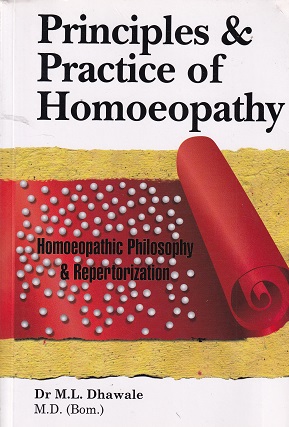 PRINCIPLES & PRACTICE OF HOMOEOPATHY | DR M L DHAWALE | BJAIN