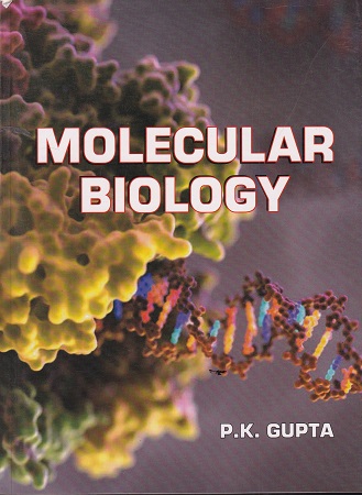 MOLECULAR BIOLOGY | P K GUPTA | RASTOGI