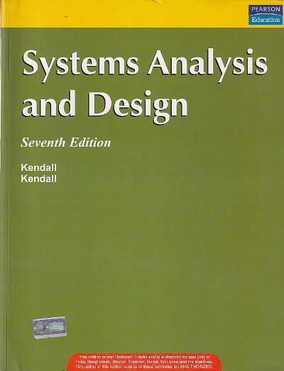 SYSTEMS ANALYSIS AND DESIGN | KENNETH E. KENDALL , JULIE E. KENDALL | Pearson