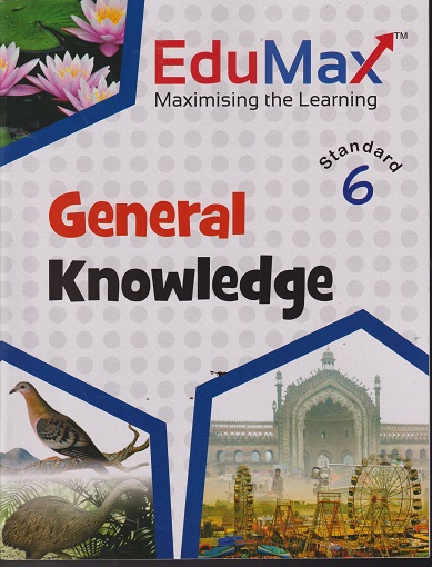 EDUMAX GENERAL KNOWLEDGE STD 6 | NAVJEEVAN
