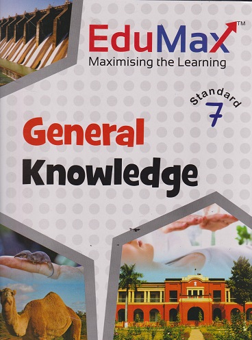 EDUMAX GENERAL KNOWLEDGE STD 7 | NAVJEEVAN
