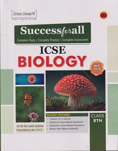 SUCCESS FOR ALL ICSE BIOLOGY 8TH | ARUN DEEP