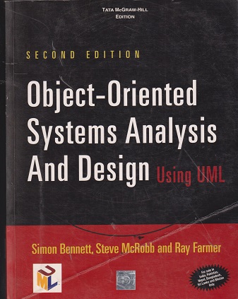 OBJECT ORIENTED SYSTEMS ANALYSIS AND DESIGN USING UML | SIMON BENNETT |MC GRAW HILL