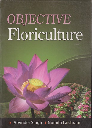 OBJECTIVE FLORICULTURE | ARVINDER SINGH | KALYANI