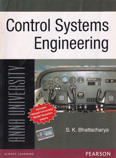 CONTROL SYSTEMS ENGINEERING | S. K. BHATTACHARYA | Pearson