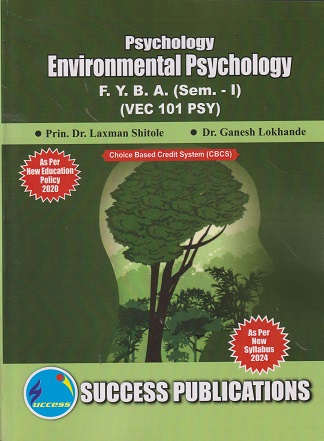 ENVIRONMENTAL PSYCHOLOGY - FY BA Semester 1 - VEC101 | SUCCESS