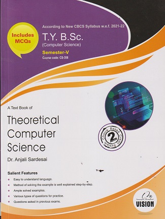 A TEXT BOOK OF THEORETICAL COMPUTER SCIENCE TY BSC COMPUTER SCIENCE - Semester 5 | DR ANJALI SARDESAI | VISION