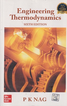 ENGINEERING THERMODYNAMICS | P K NAG | MC GRAW HILL
