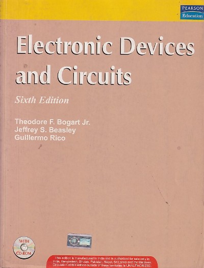 ELECTRONIC DEVICES AND CIRCUITS | THEODORE F. BOGART JR , JEFFREY S. BEASLEY , GUILLERMO RICO | Pearson