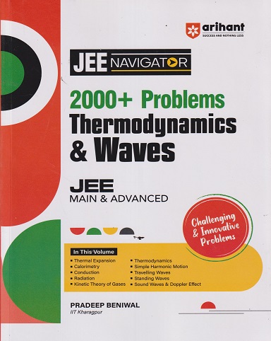 THERMODYNAMICS &amp; WAVES - JEE NAVIGATOR For JEE MAIN &amp; ADVANCED | PRADEEP BENIWAL | ARIHANT
