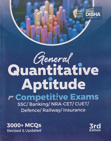 GENERAL QUANTITATIVE APTITUDE FOR COMPETITIVE EXAMS (SSC, Banking, CUET, Railway, Insurance, Defence) | DISHA