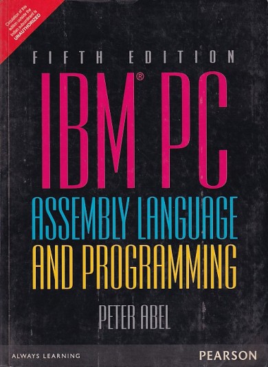 IBM PC ASSEMBLY LANGUAGE AND PROGRAMMING | PETER ABEL | Pearson