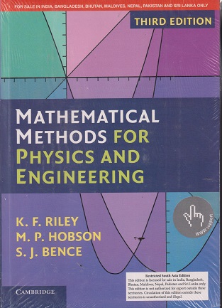 MATHEMATICAL METHODS FOR PHYSICS AND ENGINEERING | K. F. RILEY | CAMBRIDGE
