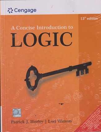 A CONCISE INTRODUCTION TO LOGIC | PATRICK J HURLEY | CENGAGE