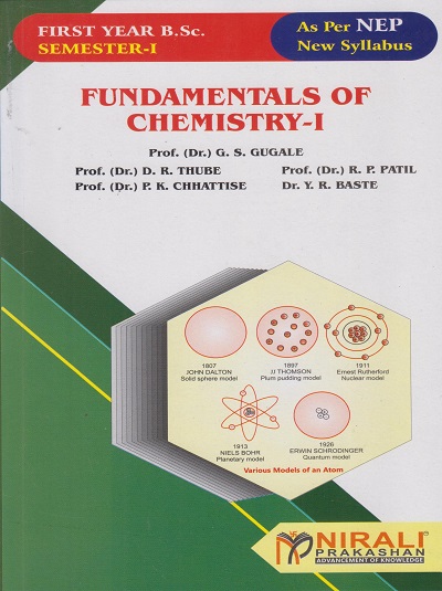 FUNDAMENTALS OF CHEMISTRY 1 - For First Year BSc - Semester 1 - As Per NEP Syllabus - SPPU | Nirali Prakashan