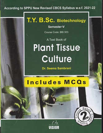 A TEXT BOOK OF PLANT TISSUE CULTURE INCLUDES MCQS | SEEMA SAMBRANI | VISION