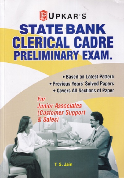 STATE BANK CLERICAL CADRE PRELIMINARY EXAM | T S JAIN | UPKARS
