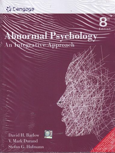 ABNORMAL PSYCHOLOGY AN INTEGRATIVE APPROACH |DAVID H BARLOW | CENGAGE