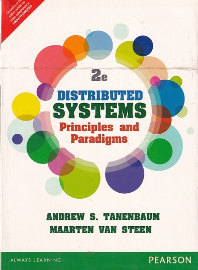 DISTRIBUTED SYSTEMS | ANDRW S. TANENBAUM , MAARTEN VAN STEEN | Pearson